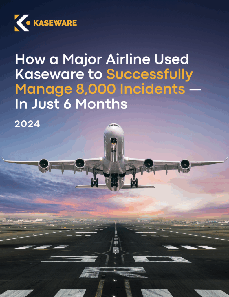 How a Major Airline Used Kaseware to Successfully Manage 8,000 Incidents—In Just 6 Months How a Major Airline Used Kaseware to Successfully Manage 8,000 Incidents—In Just 6 Months